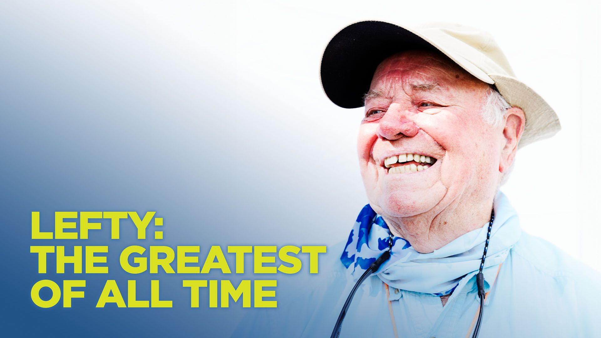 Lefty: The Greatest of all Time