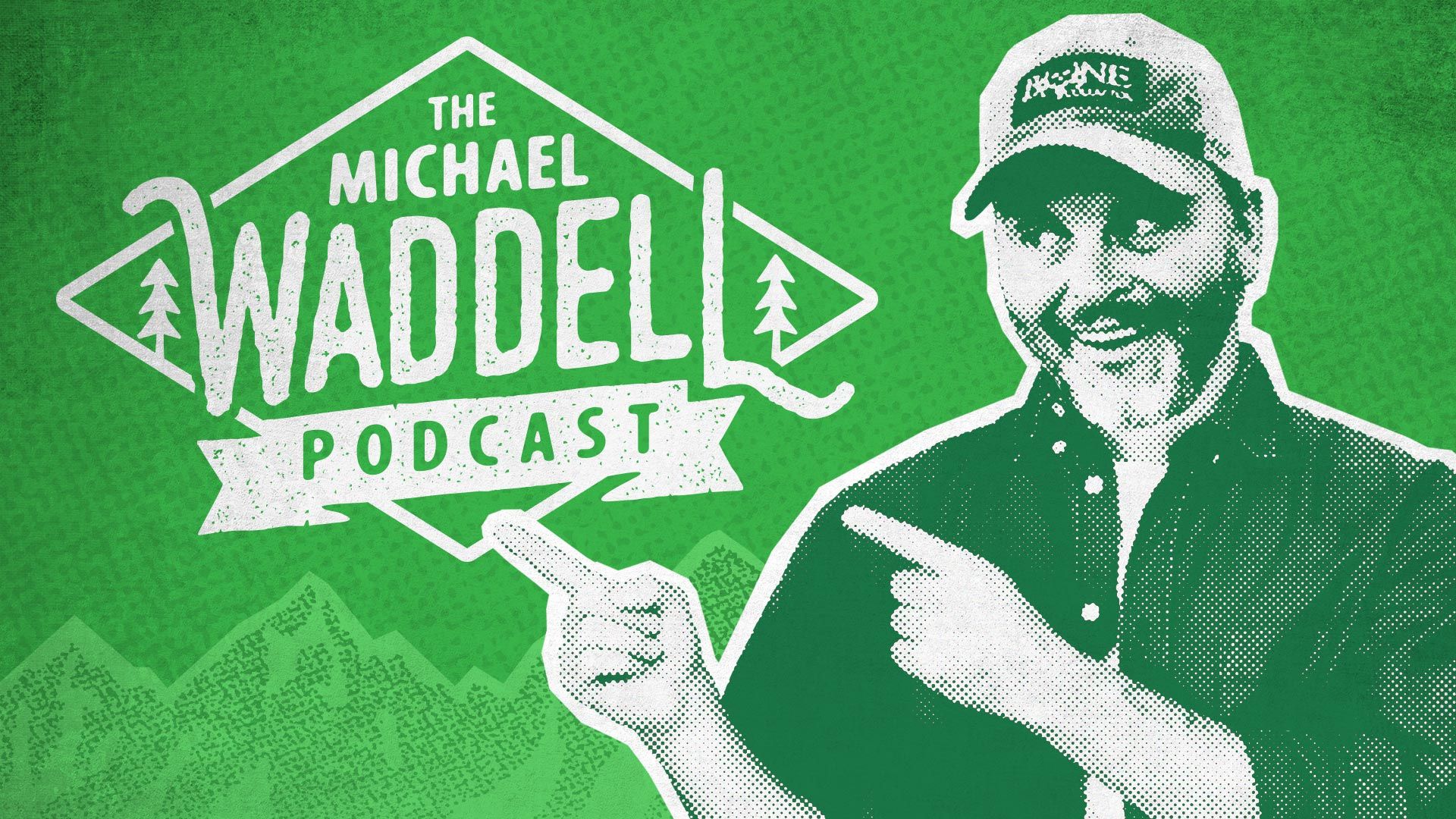 The Michael Waddell Podcast
